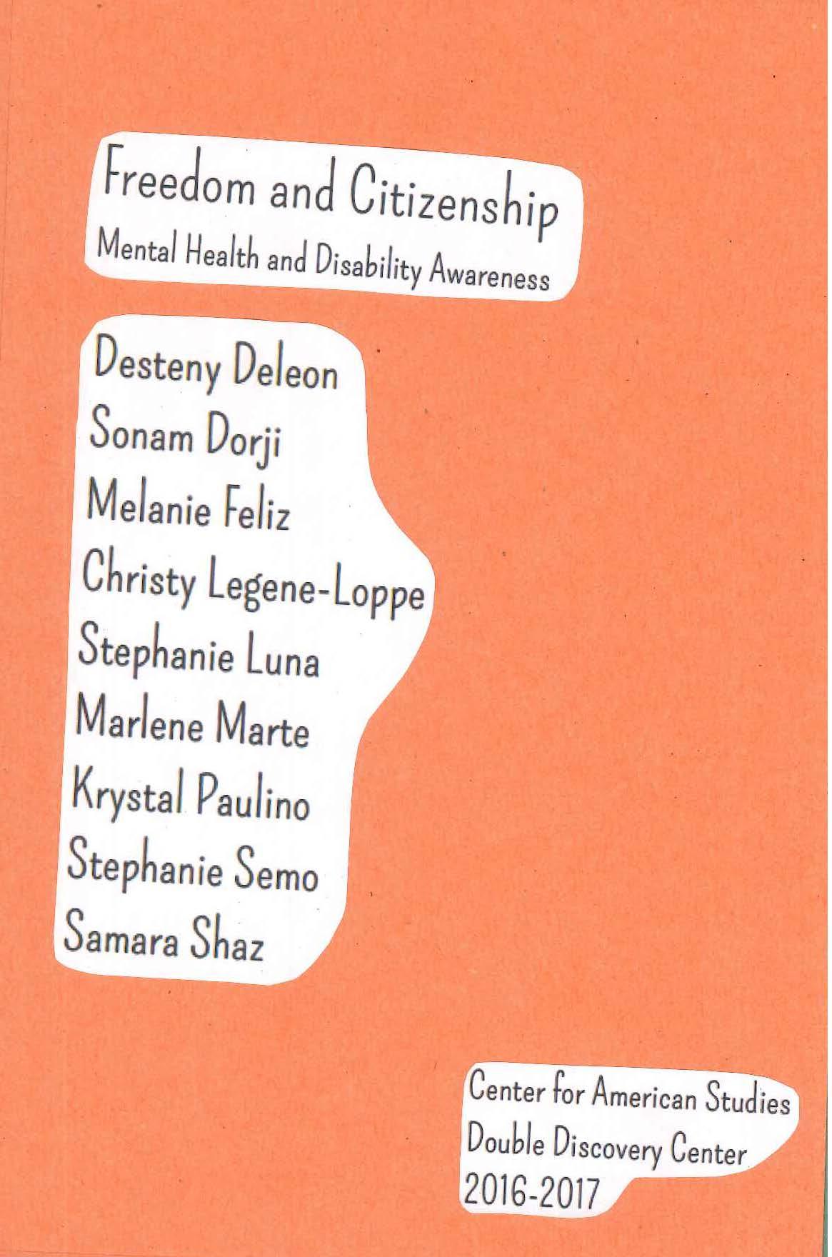 Names of Participants: Destiny Deleon, Sonam Dorji, Melanie Feliz, Christy Legene-Loppe, Stephanie Luna, Marlene Marte, Krystal Paulino, Stephanie Semo, Samara Shaz