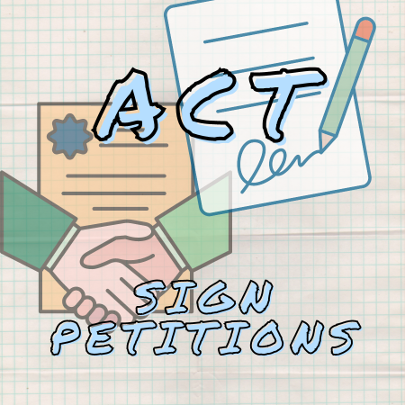 Act - sign petitions