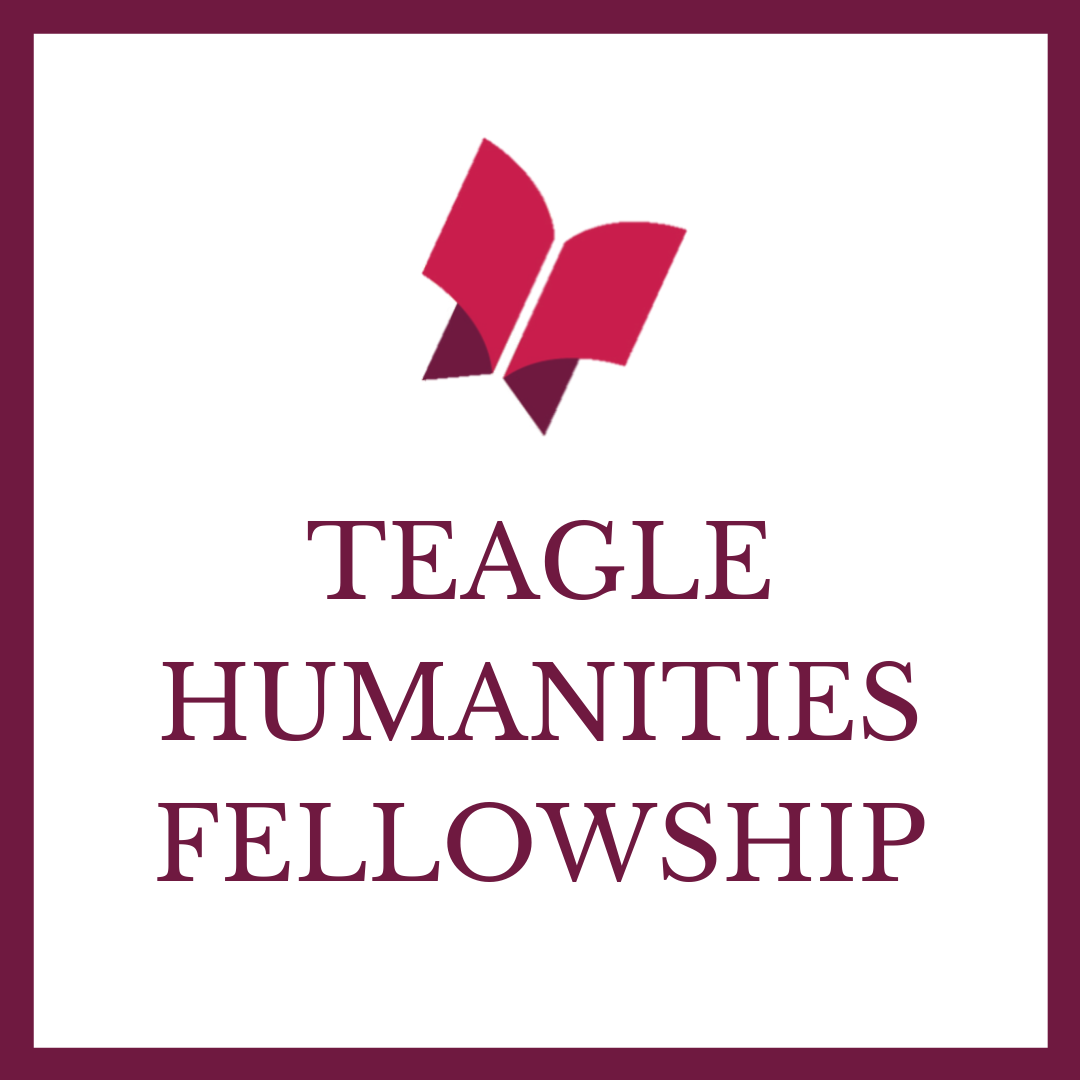 Teagle Humanities Fellowship