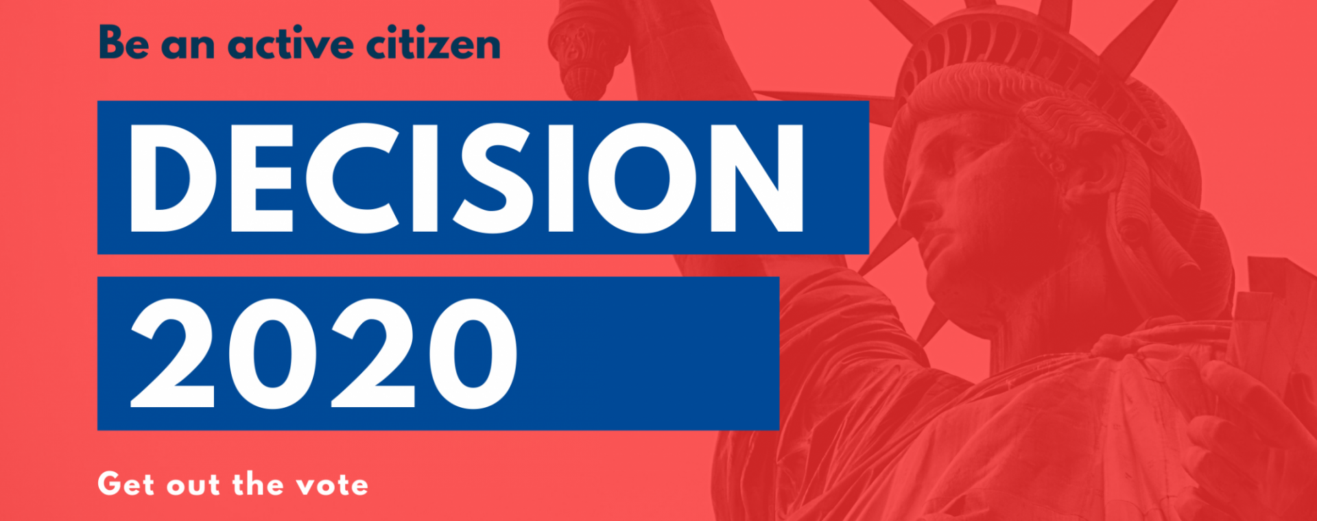 Decision 2020: be an active citizen