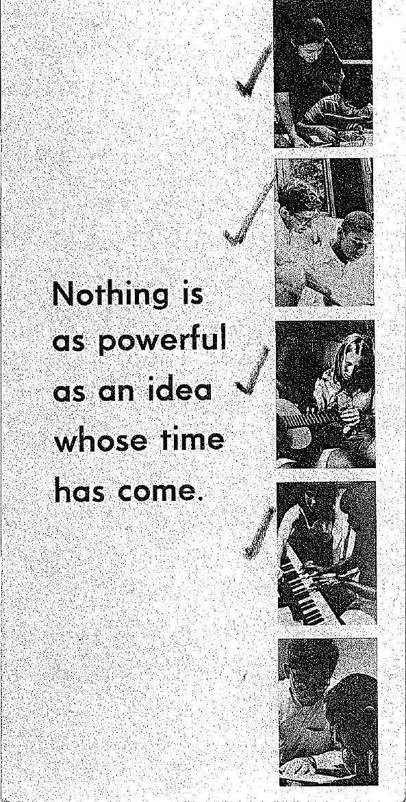 Nothing is as powerful as a dream whose time has come