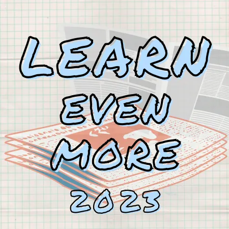 Learn Even More 2023