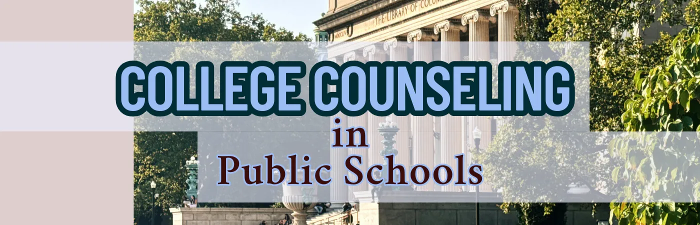 College Counseling in Public Schools
