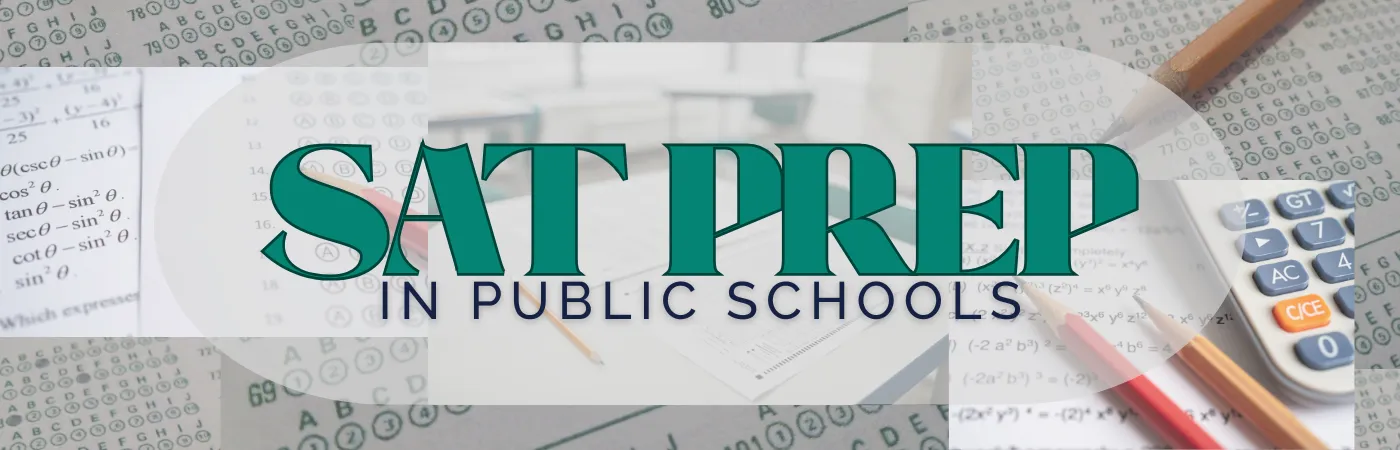 SAT Prep in Public Schools