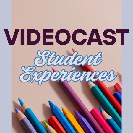 Video on Student Experiences