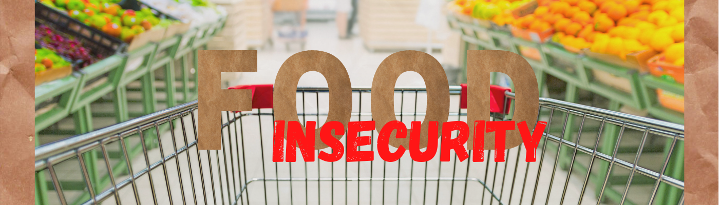 Food Insecurity