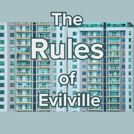 The Rules of Evilville