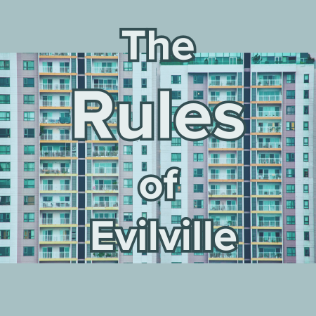 The Rules of Evilville