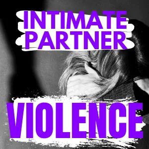 Intimate Partner Violence